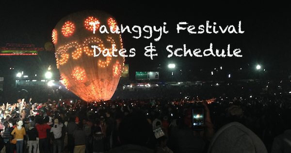 Taunggyi Balloon Festival Dates 2017 | Nats Travels